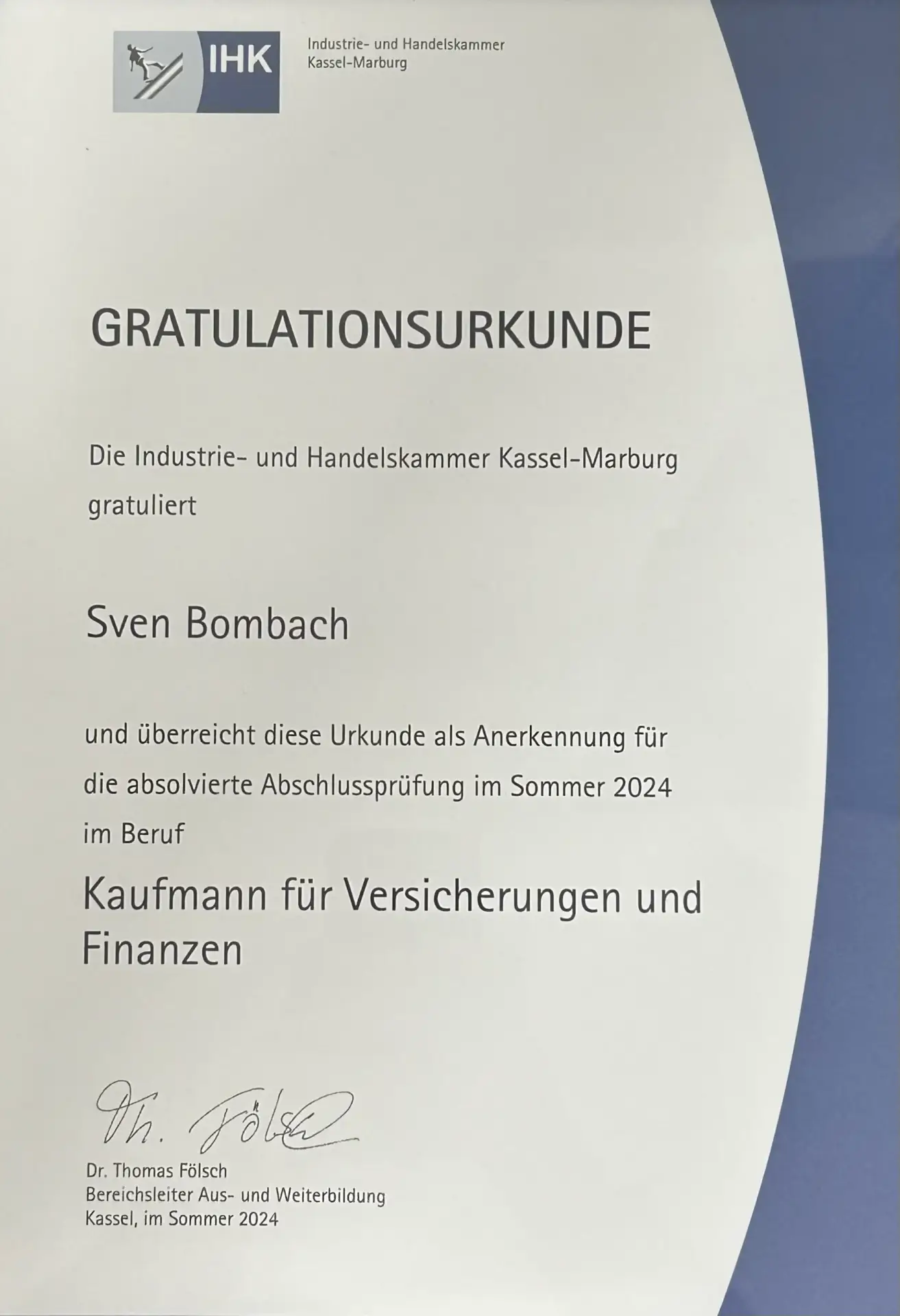 Kaufmann für Versicherungen und Finanzen (IHK) Abschluss